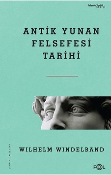 Antik Yunan Felsefesi Tarihi - Wilhelm Windelband - Fol Kitap Antik Yunan Felsefesi Tarihi - Wilhelm Windelband - Fol Kitap
