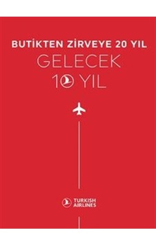 Butikten Zirveye 20 Yıl Gelecek 10 Yıl / Komisyon