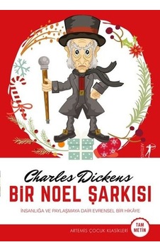 Bir Noel Şarkısı-Tam Metin - Charles Dickens - Artemis Çocuk Bir Noel Şarkısı-Tam Metin - Charles Dickens - Artemis Çocuk