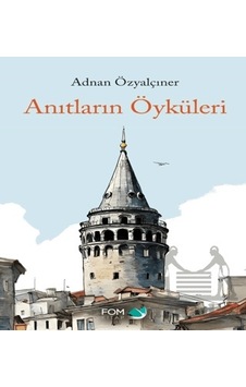 Anıtların Öyküsü