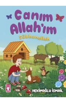 Canım Allah'ım-Sübhanallah - Hekimoğlu İsmail - Timaş Çocuk
