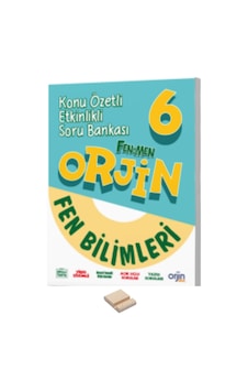 6. Sınıf Orjin Fen Bilimleri Konu Özetli Soru Bankası 6. Sınıf Orjin Fen Bilimleri Konu Özetli Soru Bankası