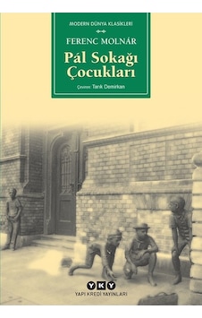 Pal Sokağı Çocukları - Ferenc Molnar - Kapra Yayıncılık Pal Sokağı Çocukları - Ferenc Molnar - Kapra Yayıncılık