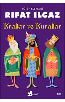 Krallar ve Kurallar - Rıfat Ilgaz - Çınar Yayınları