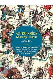 Astrolojide Gösterge Tespiti - Öner Döşer