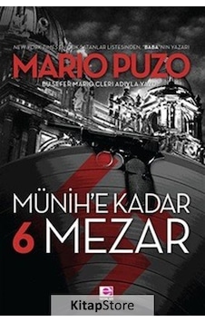 Kitapstore Münih'e Kadar 6 Mezar / Mario Puzo