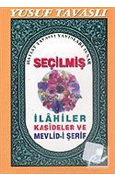 Seçilmiş İlahiler Kasideler ve Mevlid-i Şerif (C18) - Yusuf Tavaslı - Tavaslı