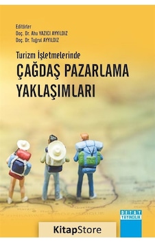 Turizm İşletmelerinde Çağdaş Pazarlama Yaklaşımları- Detay Yayıncılık