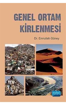 Genel Ortam Kirlenmesi / Dr. Emrullah Güney