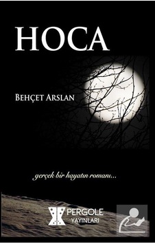 Hoca / Behçet Arslan Hoca / Behçet Arslan