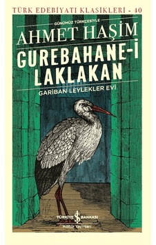 Gurebahane-I Laklakan – Gariban Leylekler Evi