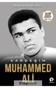 Kardeşim Muhammed Ali / Fiaz Rafiq Kardeşim Muhammed Ali / Fiaz Rafiq