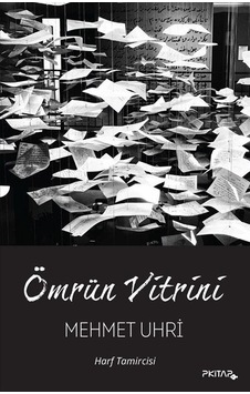 Ömrün Vitrini / Mehmet Uhri Ömrün Vitrini / Mehmet Uhri