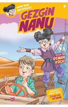 Gezgin Nanu-Nanu'nın Maceraları 4 - Osman Koca - Beyan Yayınları Gezgin Nanu-Nanu'nın Maceraları 4 - Osman Koca - Beyan Yayınları