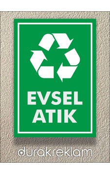 Evsel Atık Tabelası