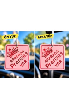 Arabada Prenses Var Temalı Oto Dikiz Aynası Kokusu 001 Arabada Prenses Var Temalı Oto Dikiz Aynası Kokusu 001