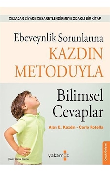Ebeveynlik Sorunlarına Kazdin Metoduyla Bilimsel Cevaplar / Al... Ebeveynlik Sorunlarına Kazdin Metoduyla Bilimsel Cevaplar / Al...