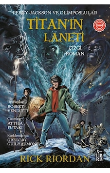 Percy Jackson ve Olimposlular Titan'ın Laneti - Çizgi Roman - Rick Riordan - Xlibris Percy Jackson ve Olimposlular Titan'ın Laneti - Çizgi Roman - Rick Riordan - Xlibris