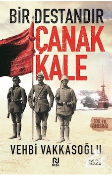 Bir Destandır Çanakkale / Vehbi Vakkasoğlu 9789758499267
