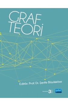 Graf Teoriye Giriş - Nobel Akademik Yayıncılık Graf Teoriye Giriş - Nobel Akademik Yayıncılık