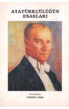 Atatürkçülüğün Esasları - Dursun Yaşa 2.El