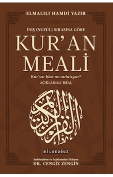 İniş Nuzül Sırasına Göre Kur An Meali - Kur An Bize Ne Anlatıyor Açıklamalı Meal İniş Nuzül Sırasına Göre Kur An Meali - Kur An Bize Ne Anlatıyor Açıklamalı Meal