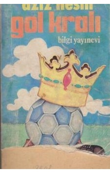Gol Kralı/Aziz Nesin Gol Kralı/Aziz Nesin
