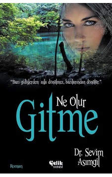 Ne Olur Gitme - Sevim Asımgil Ne Olur Gitme - Sevim Asımgil
