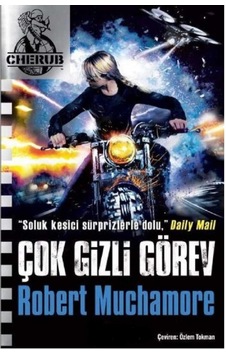 Cherub 17 - Çok Gizli Görev - Robert Muchamore İlk Baskı 2016 Cherub 17 - Çok Gizli Görev - Robert Muchamore İlk Baskı 2016