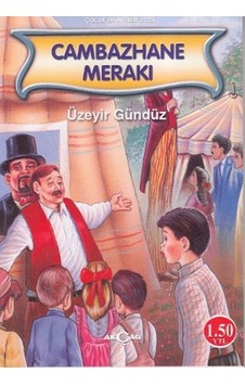 Cambazhane Merakı - Üzeyir Gündüz - Akçağ Yayınları