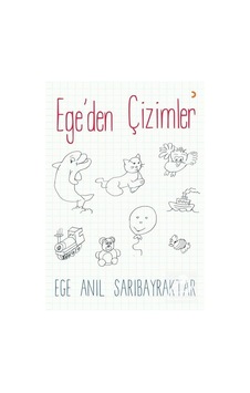 Ege'den Çizimler - Ege Anıl Sarıbayraktar - Cinius Ege'den Çizimler - Ege Anıl Sarıbayraktar - Cinius