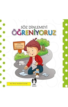 Söz Dinlemeyi Öğreniyoruz- Çakıl Söz Dinlemeyi Öğreniyoruz- Çakıl