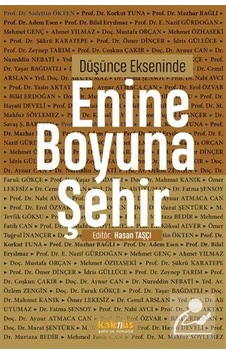 Düşünce Ekseninde Enine Boyuna Şehir / Hasan Taşçı Düşünce Ekseninde Enine Boyuna Şehir / Hasan Taşçı