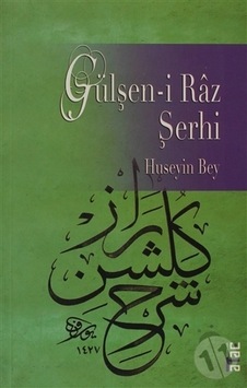 Gülşen-I Raz Şerhi Gülşen-I Raz Şerhi