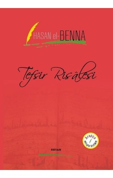 Tefsir Risalesi - Hasan EL Benna - Beyan Yayınları Tefsir Risalesi - Hasan EL Benna - Beyan Yayınları