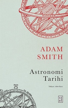 Astronomi Tarihi / Adam Smith Astronomi Tarihi / Adam Smith