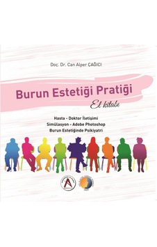 Burun Estetiği Pratiği El Kitabı Burun Estetiği Pratiği El Kitabı