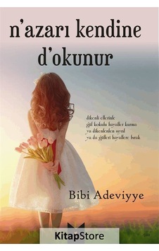 N'azarı Kendine D'okunur - Bibi Adeviyye - Serencam Yayınevi N'azarı Kendine D'okunur - Bibi Adeviyye - Serencam Yayınevi