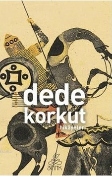 Dede Korkut Kitabı- Antik Kitap Dede Korkut Kitabı- Antik Kitap