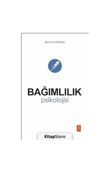 Bağımlılık Psikolojisi - Jenny Svanberg - Nobel Yaşam