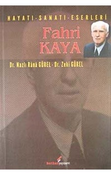 Fahri Kaya - Zeki Gürel - Nazlı Rana Gürel - Berikan Yayınevi Fahri Kaya - Zeki Gürel - Nazlı Rana Gürel - Berikan Yayınevi