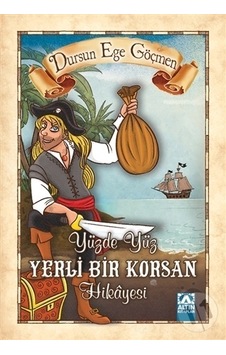 Altın Yayınları Yüzde Yüz Yerli Bir Korsan Hikayesi