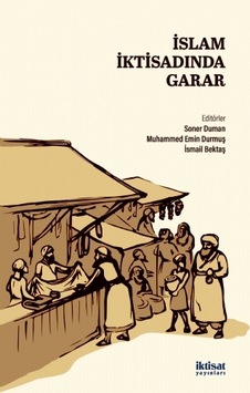 İslam İktisadında Garar - İktisat Yayınları İslam İktisadında Garar - İktisat Yayınları