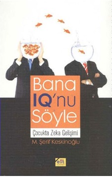 Bana IQ 'nu Söyle - M. Şerif Keskinoğlu - Elit Kültür