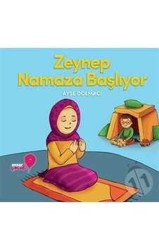 Zeynep Namaza Başlıyor Zeynep Namaza Başlıyor