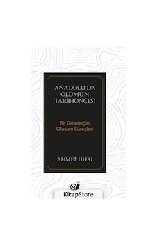 Anadolu'da Ölümün Tarihöncesi (bir Geleneğin Oluşum Süreçleri)...