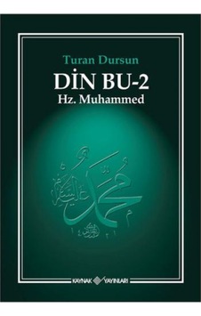 Din Bu-2 ( Hz.Muhammed ) - Turan Dursun - Kaynak Yayınları