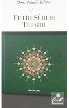 Fetih Suresi Tefsiri - Faruk Gürbüz - Semerkand Yayınları Fetih Suresi Tefsiri - Faruk Gürbüz - Semerkand Yayınları