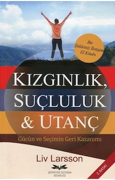 Kızgınlık, Suçluluk / Liv Larsson Kızgınlık, Suçluluk / Liv Larsson