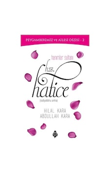 Hanımlar Sultanı Hz. Hatice